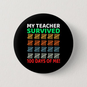 Days Of School Tee Kids 100th Day Of School Costum 2 Inch Round Button