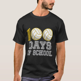 Days Of School Volleyball 100th Day Of School Love T-Shirt