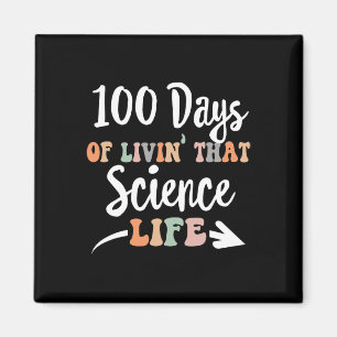 Days Of Science 100th Day Of School For Stem Teach Magnet