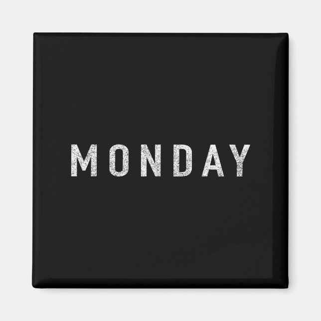 Days Of The Week Series Monday Distressed  Magnet (Front)