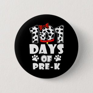 Days School Pre K Dog 100 Days Smarter Students Te 2 Inch Round Button