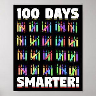 Days Smarter Crayons Student Gift 100 Days Of Scho Poster