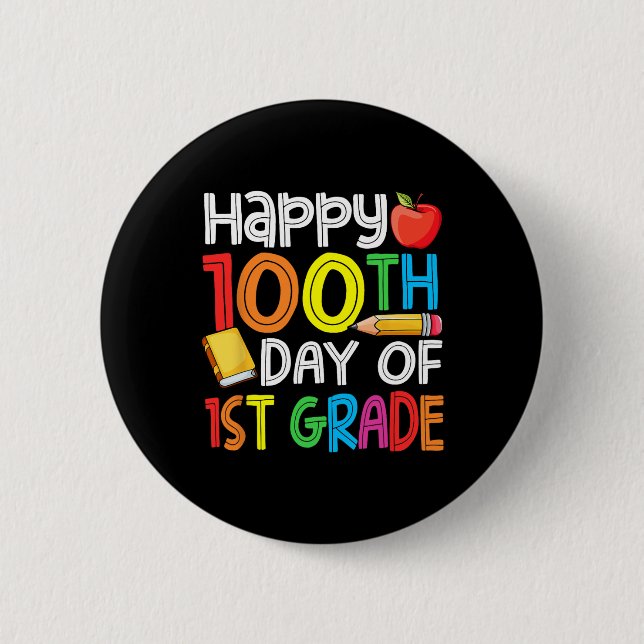 Days Smarter First Grade 100th Day Of School 1st G 2 Inch Round Button (Front)