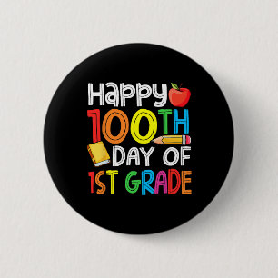 Days Smarter First Grade 100th Day Of School 1st G 2 Inch Round Button