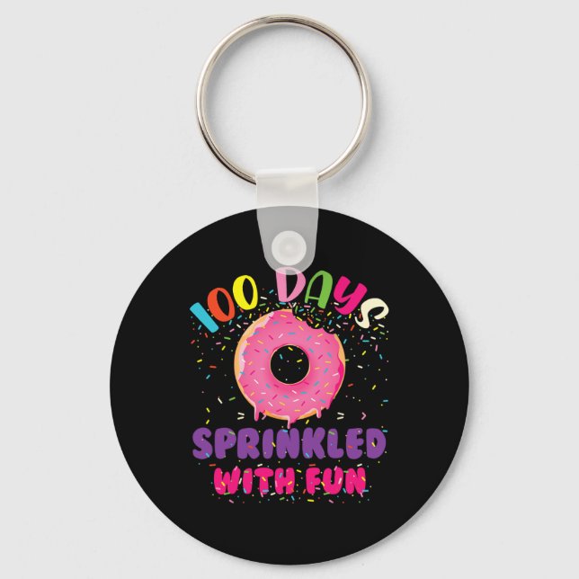 Days Sprinkled With Fun Doughnuts Happy 100th Day  Keychain (Front)