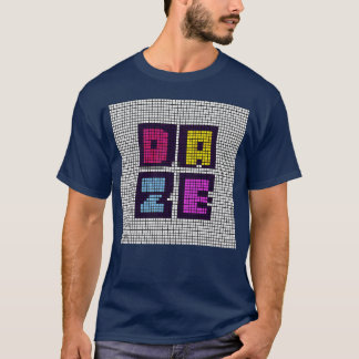 daze the game family T-Shirt