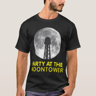 Dazed and confused party at the moontower T-Shirt