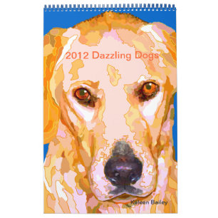 Dazzling Dogs Paintings 2012 Calendar