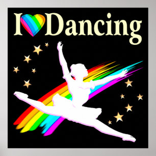 DAZZLING I LOVE DANCING BALLERINA DESIGN POSTER