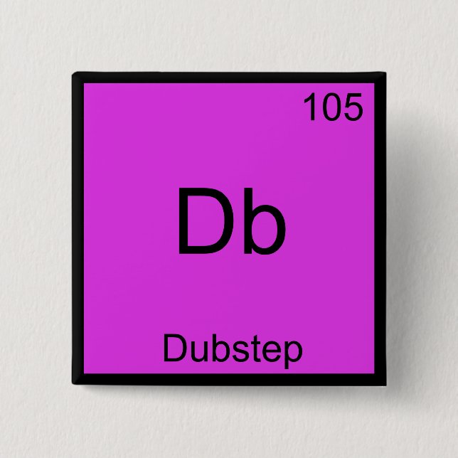 Db - Dubstep Chemistry Element Symbol Funny Music 2 Inch Square Button (Front)