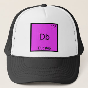 Db - Dubstep Chemistry Element Symbol Funny Music Trucker Hat