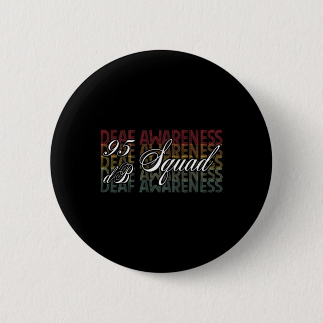 Db Squad Hand Sign Language Hearing Loss Awareness 2 Inch Round Button (Front)