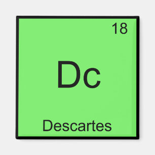Dc - Descartes Funny Element Chemistry Symbol Tee Magnet