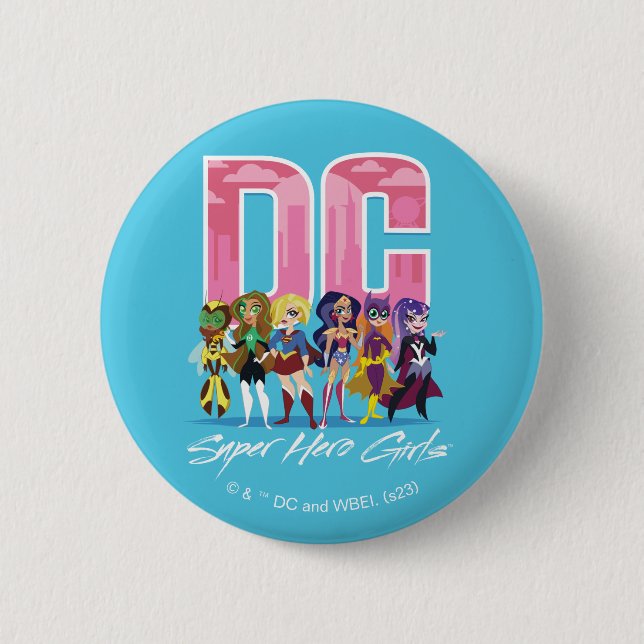 DC Super Hero Girls Lineup 2 Inch Round Button (Front)