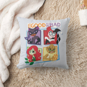 DC Super Villain Girls It's Good To Be Bad Throw Pillow