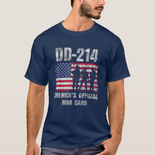 Dd214 Americas Official Man Card Funny Military T-Shirt