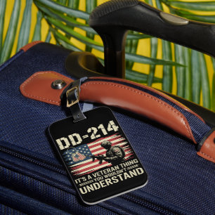 DD-214 Its A Veteran Thing You Wouldn't Understand Luggage Tag