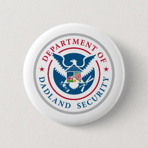 DDS - Department of Dadland Security 2 Inch Round Button