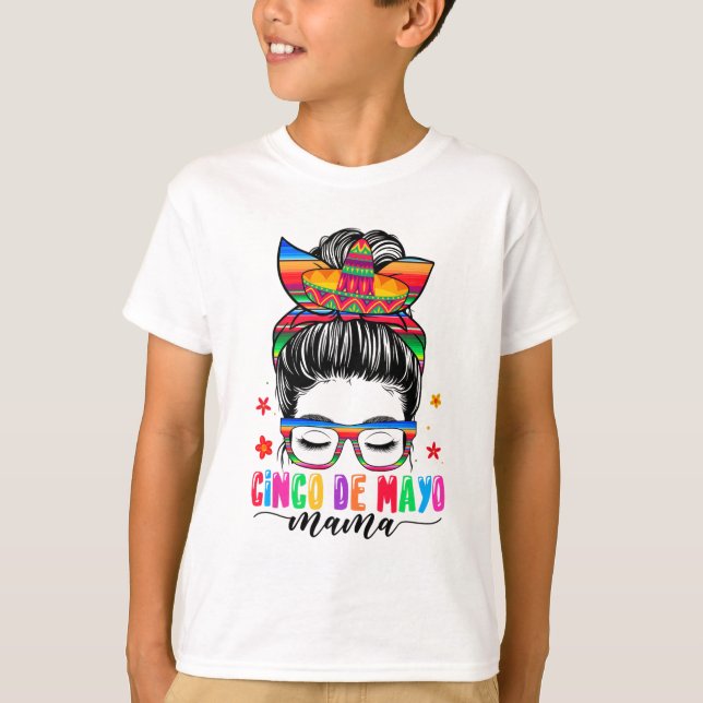 De Mayo Mama Messy Bun Hair Mexican Mom Mothers Da T-Shirt (Front)