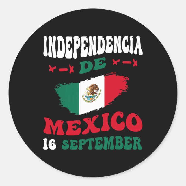 De Mexico Flag Pride Mexican Independence Day  Classic Round Sticker (Front)