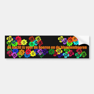 De nacht... bumper sticker
