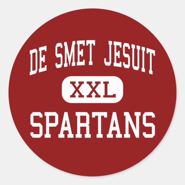 De Smet Jesuit - Spartans - High - Saint Louis Classic Round Sticker (Front)