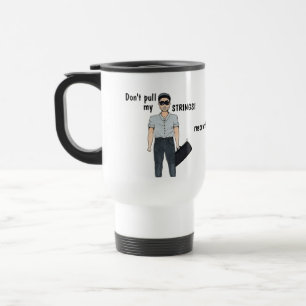 De Voyage Ne tire pas mes cordes ! Mug