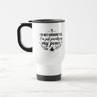 De Voyage Travel Commuter Mug Quote 'Prioritizing Peace' 15 