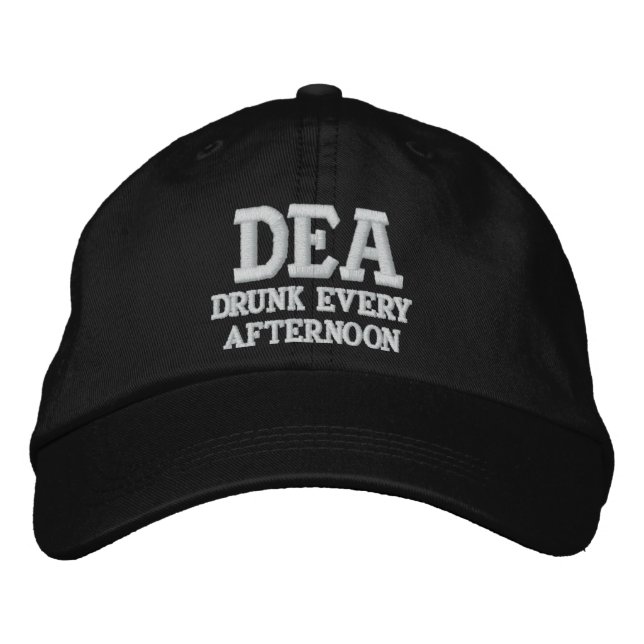 DEA (Drunk Every Afternoon) Embroidered Hat (Front)