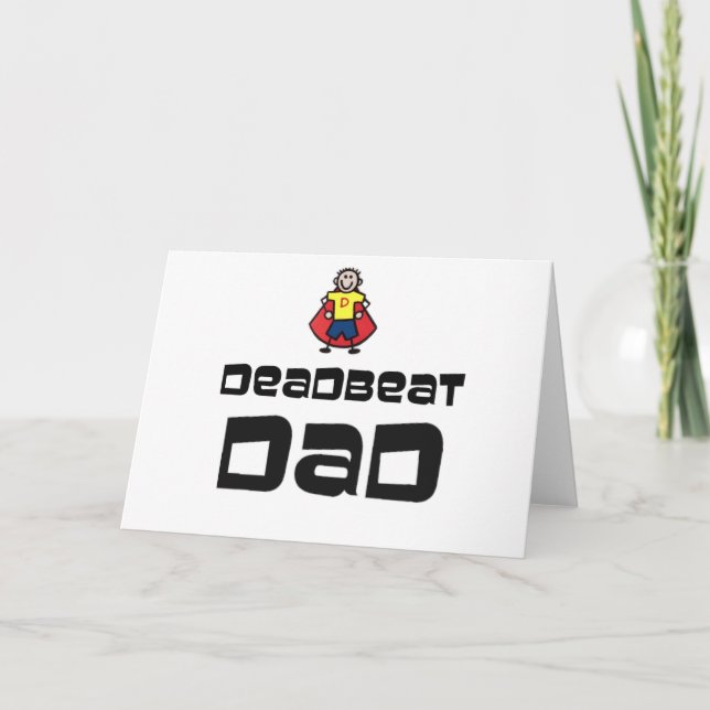Dead Beat Dad Card (Front)
