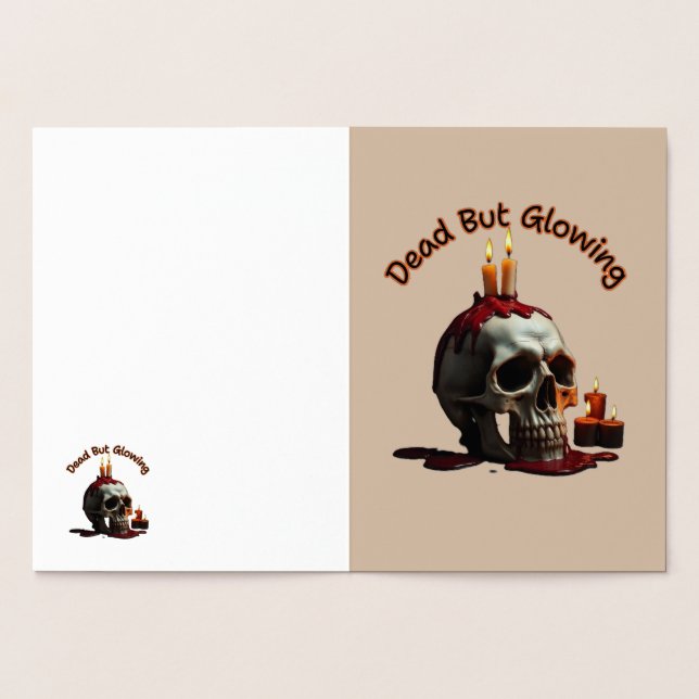 Dead But Glowing Halloween Foil Card (Inside)