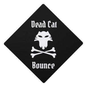 Dead Cat Bounce Graduation Cap Topper
