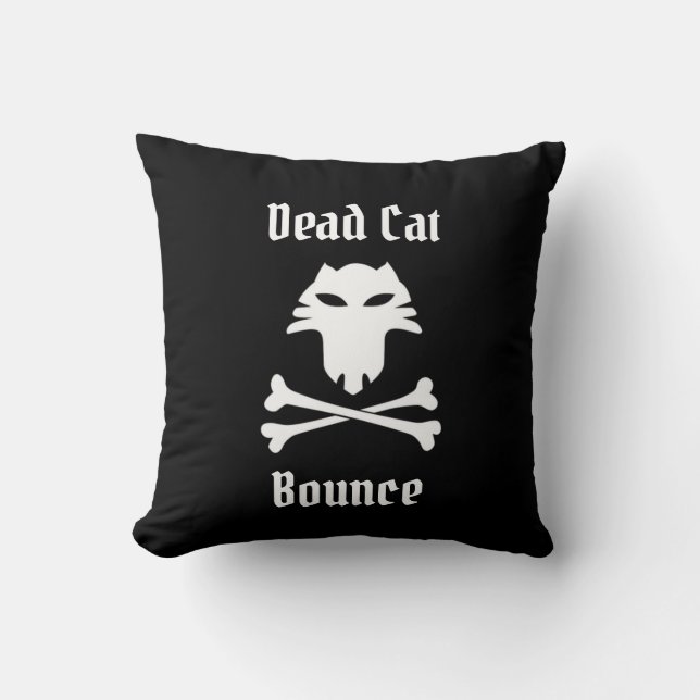 Dead Cat Bounce Throw Pillow (Front)