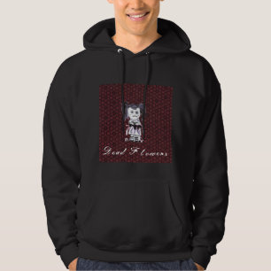 Dead Flowers Hoodie