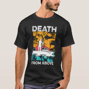 Dead From Above Retro Fisherman Love Hunting Fish T-Shirt