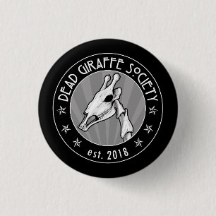 Dead Giraffe Society 1 Inch Round Button