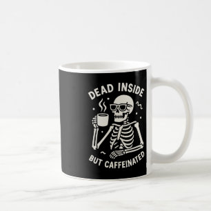 Dead Inside But Caffeinated Halloween Funny Skelet Coffee Mug