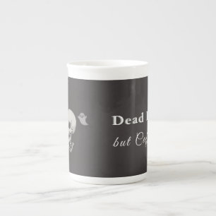Dead Inside But Caffeinated – Halloween Pillow Bone China Mug