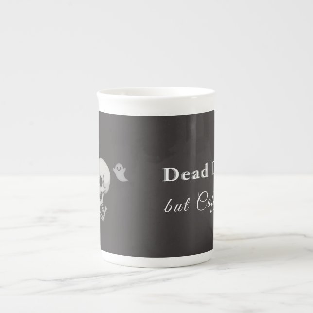 Dead Inside But Caffeinated – Halloween Pillow Bone China Mug (Front)