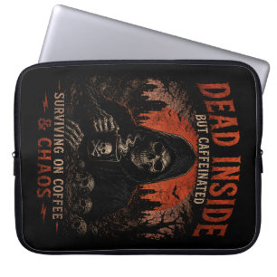 Dead Inside But Caffeinated Laptop Sleeve