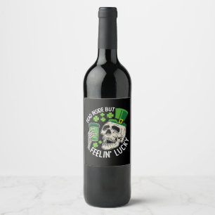 Dead Inside But Feelin' Lucky Skull St Patrick's Wine Label