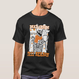 Dead inside but It's Fall vintage Coffee fall autu T-Shirt