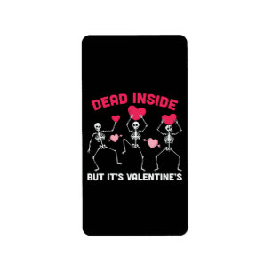 Dead Inside But It's Valentine's Label