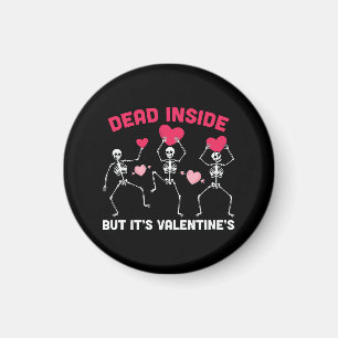 Dead Inside But It's Valentine's Magnet