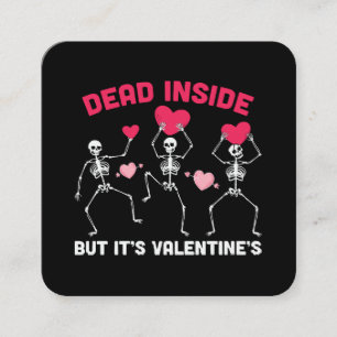 Dead Inside But It's Valentine's Square Business Card