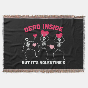 Dead Inside But It's Valentine's Throw Blanket