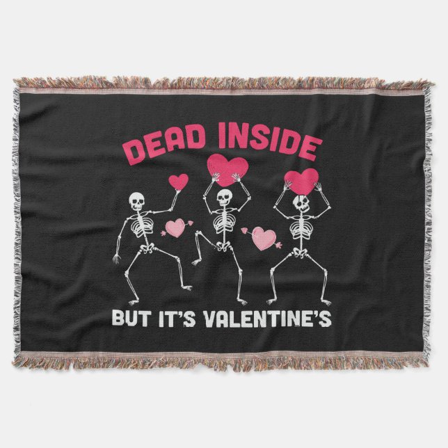 Dead Inside But It's Valentine's Throw Blanket (Front)