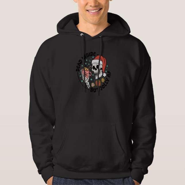 Dead Inside But Jolly AF, Funny Groovy Christmas S Hoodie (Front)