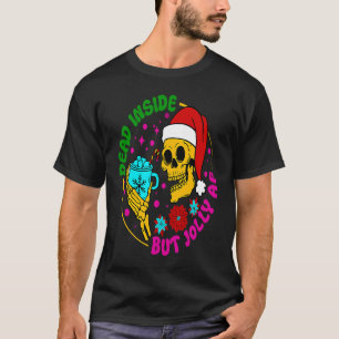 Dead Inside But Jolly AF Santa Skeleton Coffee Chr T-Shirt
