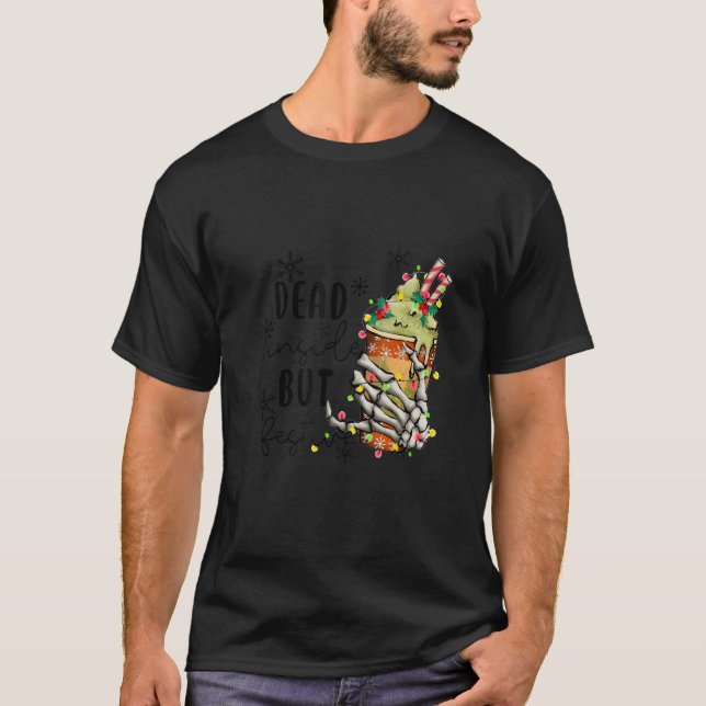 Dead Inside But Jolly AF  Skeleton Drinking Coffee T-Shirt (Front)